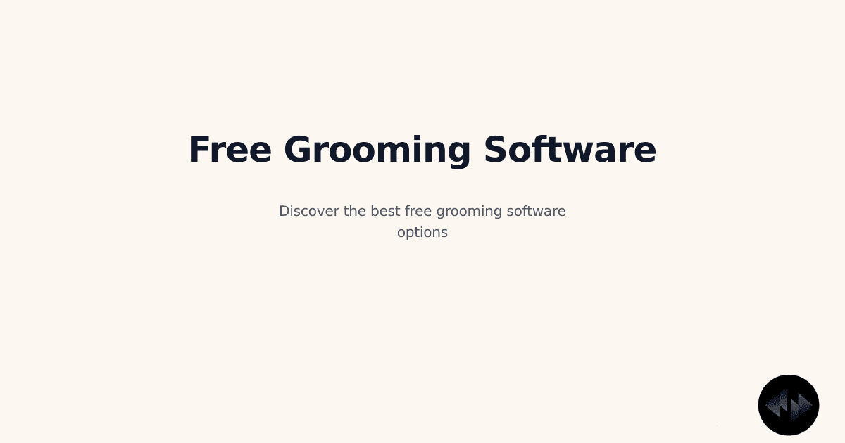 Free Grooming Software: The Ultimate 2026 Guide for Pet Salon Owners
